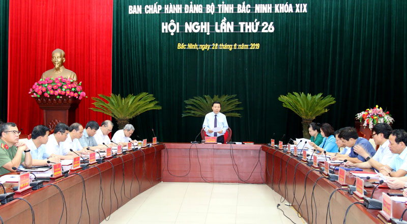 Hội nghị lần thứ 26 Ban Chấp hành Đảng bộ tỉnh khóa XIX